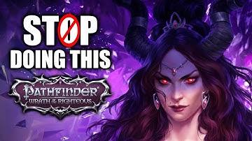 5 Mistakes You Make In Pathfinder: Wrath of the Righteous (Beginner