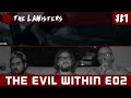 The evil within  e02p1