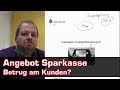 Angebot Baufinanzierung der Sparkasse: Betrug? Wie schützt ihr euch vor solchen Fehlberatungen....