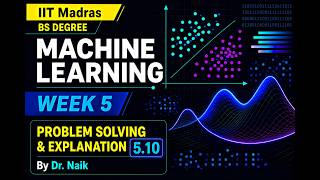 Machine Learning Techniques (MLT) | Week 5 Lecture 5.10 | IIT Madras BS Degree