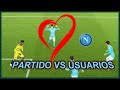 GAMEPLAY - Partido vs Usuario - Napoli le ganó 2 a 1 a Boca Juniors | MAKARIOS #359