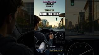 PHYSICS: LESSON 14- WHAT IS ACCELERATION?#trending #shortvideo #shorts #reels #foryou #education