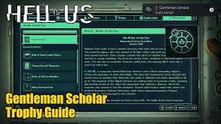 Hell is Us • Gentleman Scholar Trophy Guide (Search on all items related to the Order of the Eye)