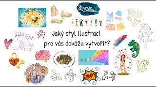Jaký Styl Ilustrací Pro Vás Dokážu Vytvořit?