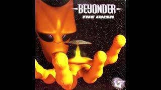 Beyonder - The Wish (Hardcore / Acid)