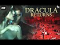 Returns of dracula  hollywodo horror movie in english  javier caffarena