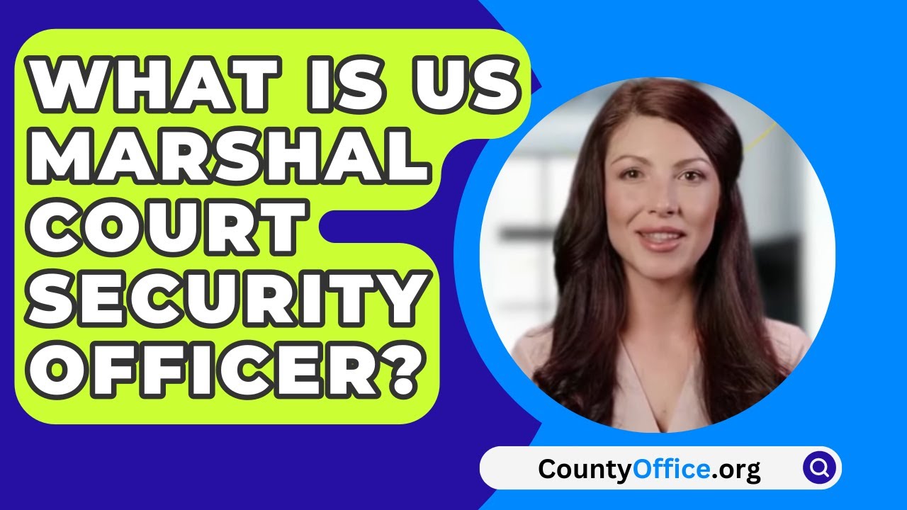 What Is US Marshal Court Security Officer? CountyOffice org YouTube What Is US Marshal Court Security Officer? CountyOffice org YouTube
