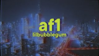 ​lilbubblegum - af1 [Lyrics] Resimi