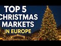 🎄 Top 5 Christmas Markets in Europe 🎁 Magical Winter Destinations You Must Visit ✨