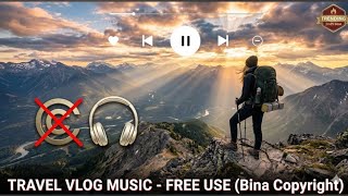 Trending Travel Vlog Music (No Copyright) | Aesthetic Background Music for YouTube Vlogs