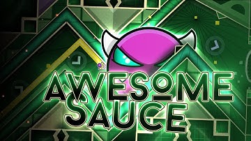 "Awesome Sauce" (Demon) by SirHadoken & TD Epic | Geometry Dash 2.11