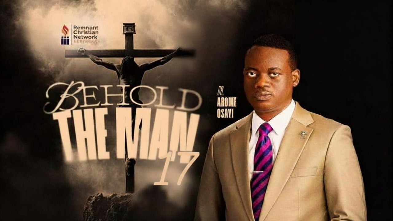 BEHOLD THE MAN 17 || SUNDAY SERVICE || DR AROME OSAYI || RCN MINNESOTA || 21ST JUNE 2026