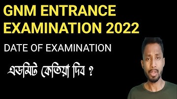 GNM ENTRANCE EXAMINATION 2022 | DATE OF EXAMINATION | DOWNLOAD ADMIT CARD | GOVERNMENT JOB NOTICE