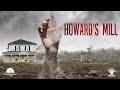 Howards mill 2021  documentary freemovie missingperson
