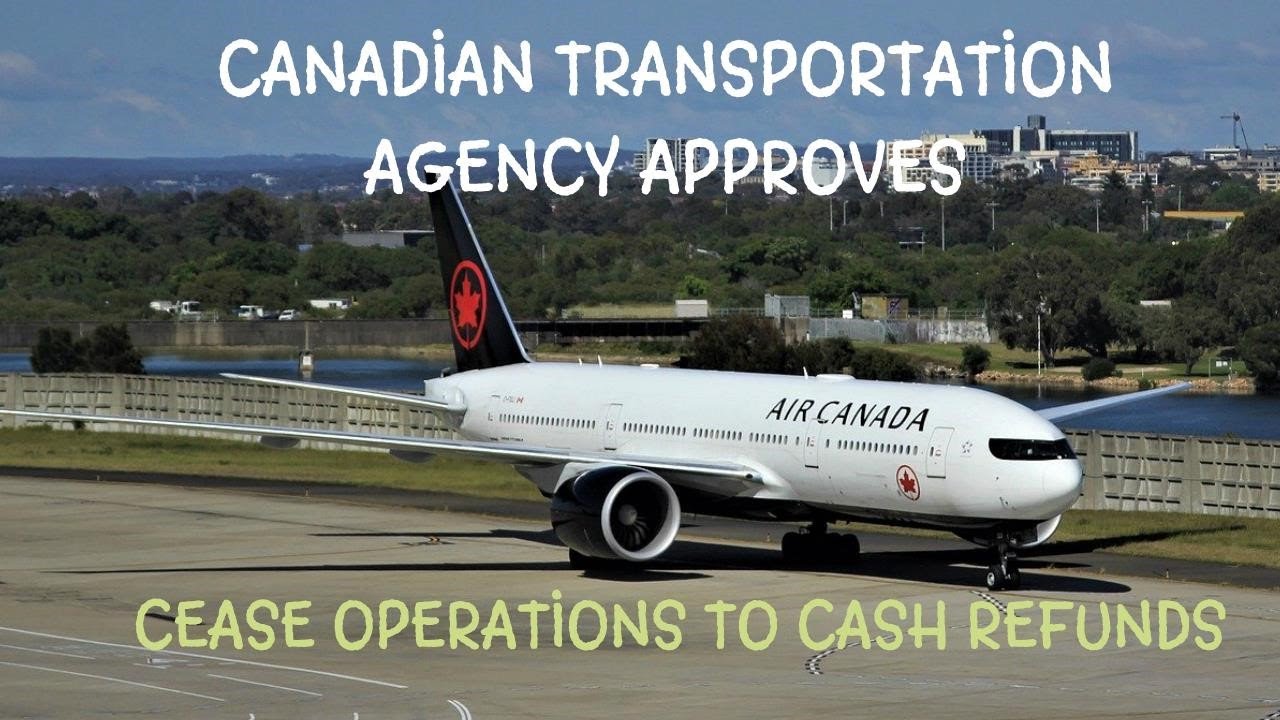 Canadian Transportation Agency Approves Cease Operations To Cash