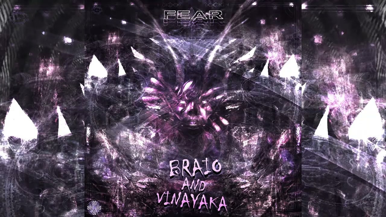 Braio & Vinayaka - Fear - [275BPM]