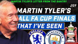 EVERY FA Cup FINAL that Martin Tyler Has Ever Seen!
