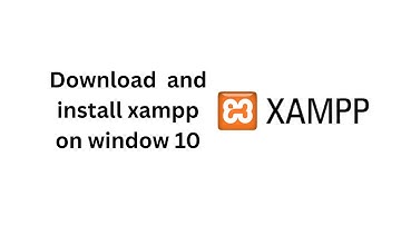 How to Download and Install XAMPP on Windows 10 | Complete Step-by-Step Guide
