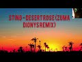 Sting Desert Rose Zuma Dionys Remix Sting Desert Rose Zuma Dionys Remix
