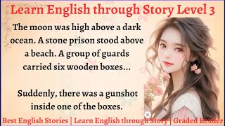Learn English through Story - Level 3 || American English Story Level 3 || Graded Reader