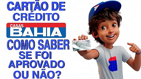 É difícil conseguir cartão Casas Bahia?