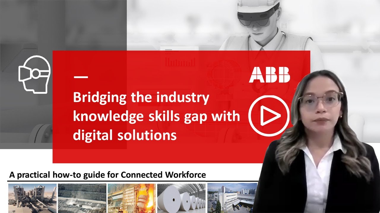Bridging the industry knowledge skills gap with digital solutions