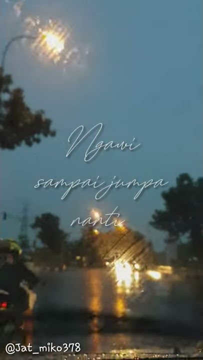 Story wa sampai jumpa ngawi