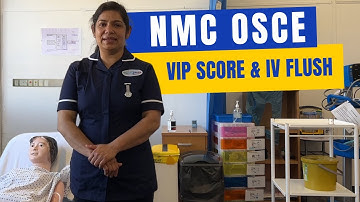 NMC OSCE VIP Score & IV Flush