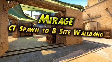 CSGO: Mirage Wallbangs | Mirage Wallbang Plant (CT Spawn to B Site Wallbang)