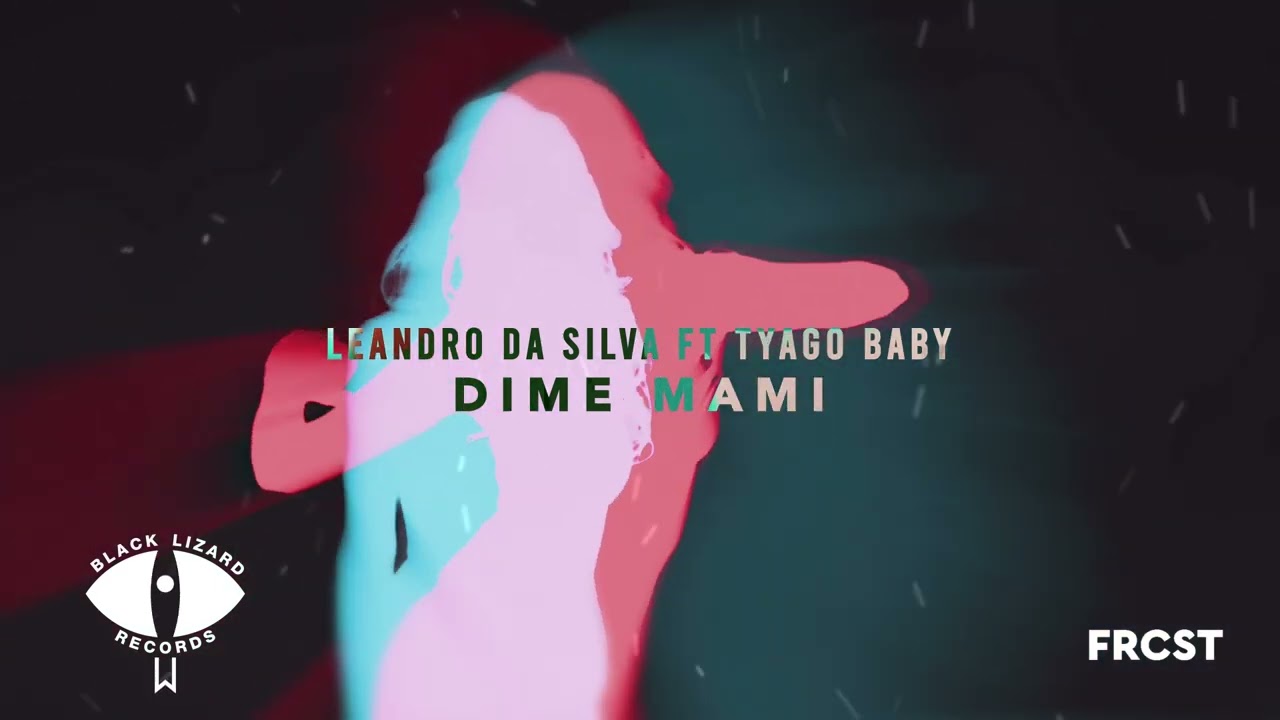 Watch Leandro Da Silva - Dime Mami (feat. Tyago Baby) on YouTube Watch Leandro Da Silva - Dime Mami (feat. Tyago Baby) on YouTube