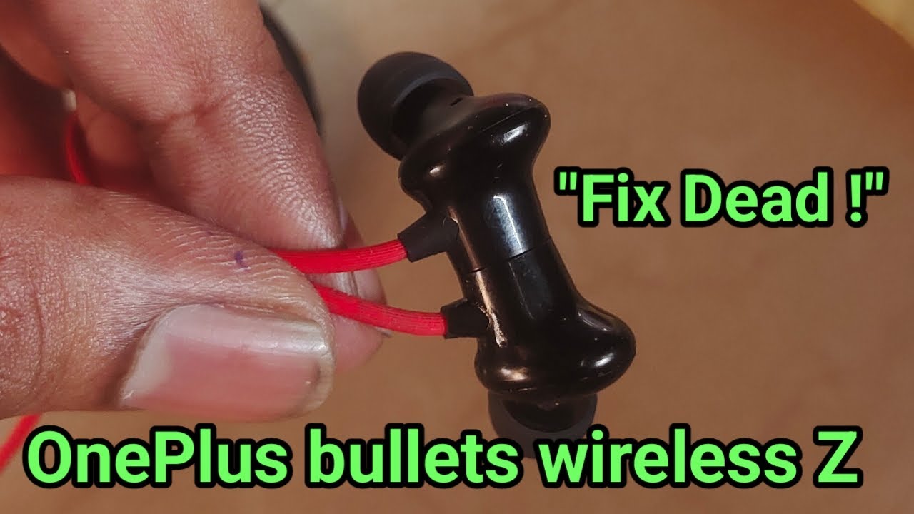 Complete Repair Guide OnePlus wireless Z YouTube