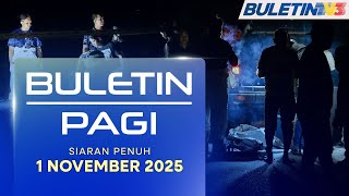 Lelaki Maut Ditetak Adik Ipar Sehingga Putus Kepala | Buletin Pagi, 1 November 2025