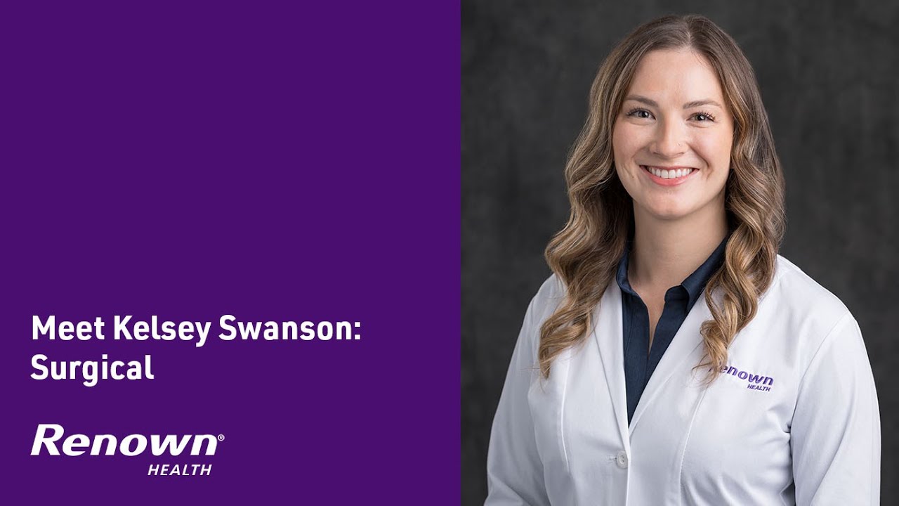 Kelsey Swanson, Surgical Nurse Practitioner YouTube