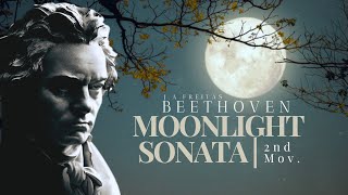 Beethoven - Moonlight Sonata 2nd Movement | J.A.Freitas