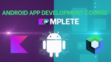 Android App Development Complete Course | 2025