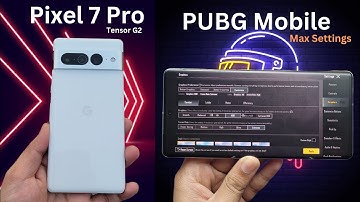 Google Pixel 7 Pro 2025 PUBG Mobile Extreme Settings🔥 – Tensor G2 Power! 🚀