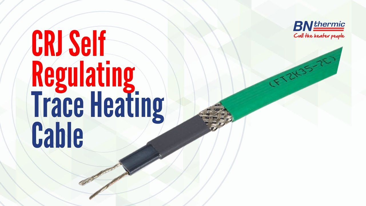 CRJ Self Regulating Heat Cable For Pipes | BN Thermic