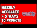Weebly Affiliate Program Review 2022 Plus 5 Ways To Make Money