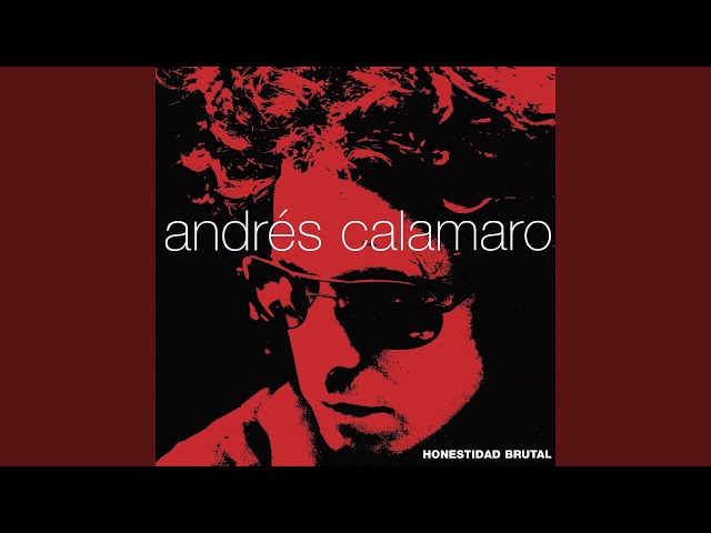 Andrés Calamaro - Una Bomba