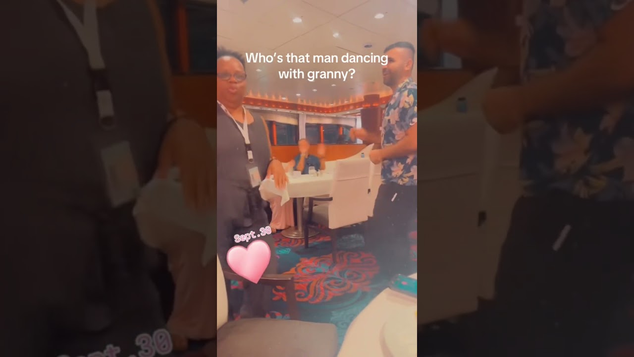 Cruising with a toddler: Who’s that man dancing with granny???