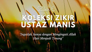 Koleksi Zikir Senandung Qalbu - Ustaz Manis FULL