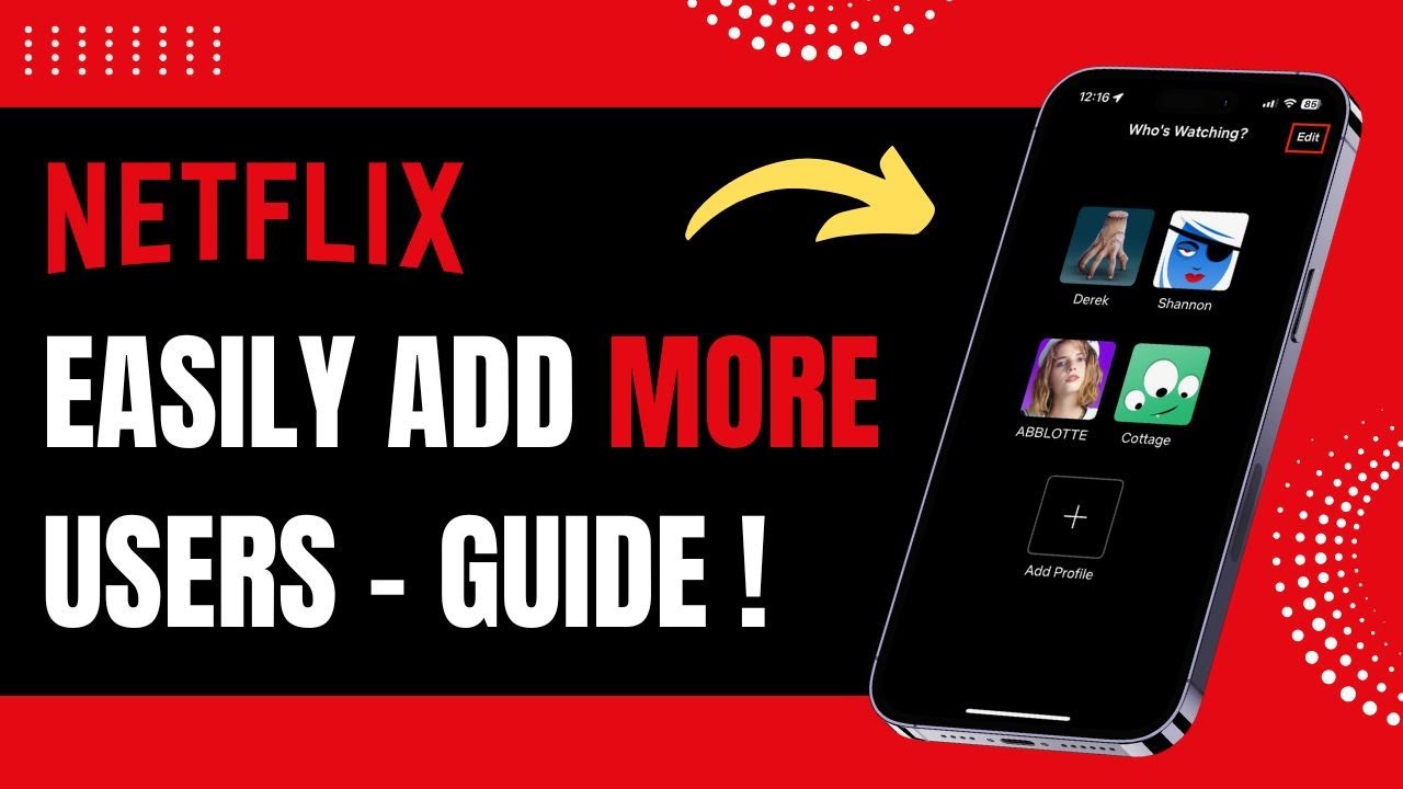 Netflix - How to Add More Users ! - YouTube