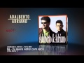 Adalberto e Adriano - CD Preciso ir (2001) 06-Eu quero voltar com você