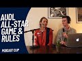 AUDL All-Star Game &amp; The 2 Pointer | Podcast Clip #4
