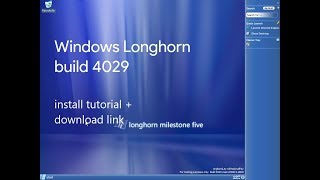 Windows Longhorn Build 4029 Install Tutorial + Download Link!!!