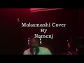 Makamashi Cover | Namenj | Produced By Drimzbeatz Mp3 Song