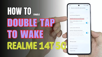 How to double tap to screen On and Off Realme 14T 5G