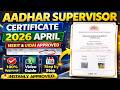 Aadhar Supervisor Certificate 2026|NSEIT RO Approved |Instant Approval |Live Process LMS certificate