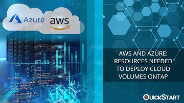 AWS and Azure Resources needed to deploy Cloud Volumes ONTAP