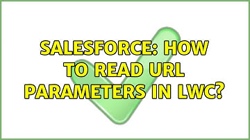 Salesforce: How to read URL parameters in LWC?